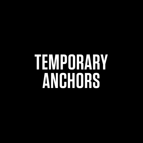 TEMPORARY ANCHORS